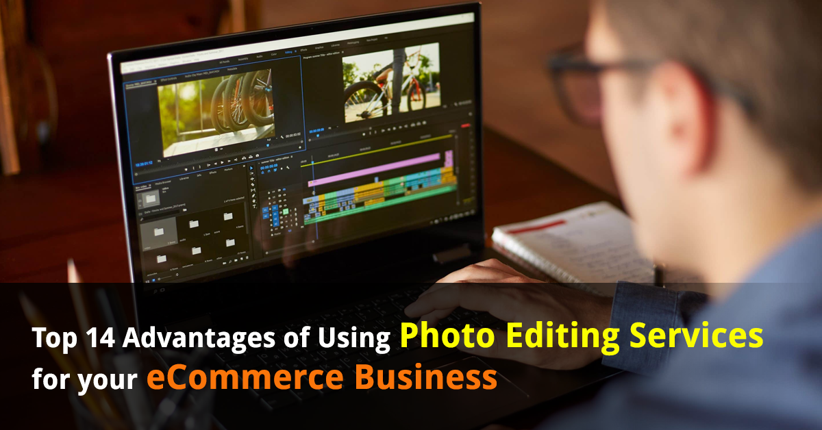 advantages of Using Photo Editing Services
