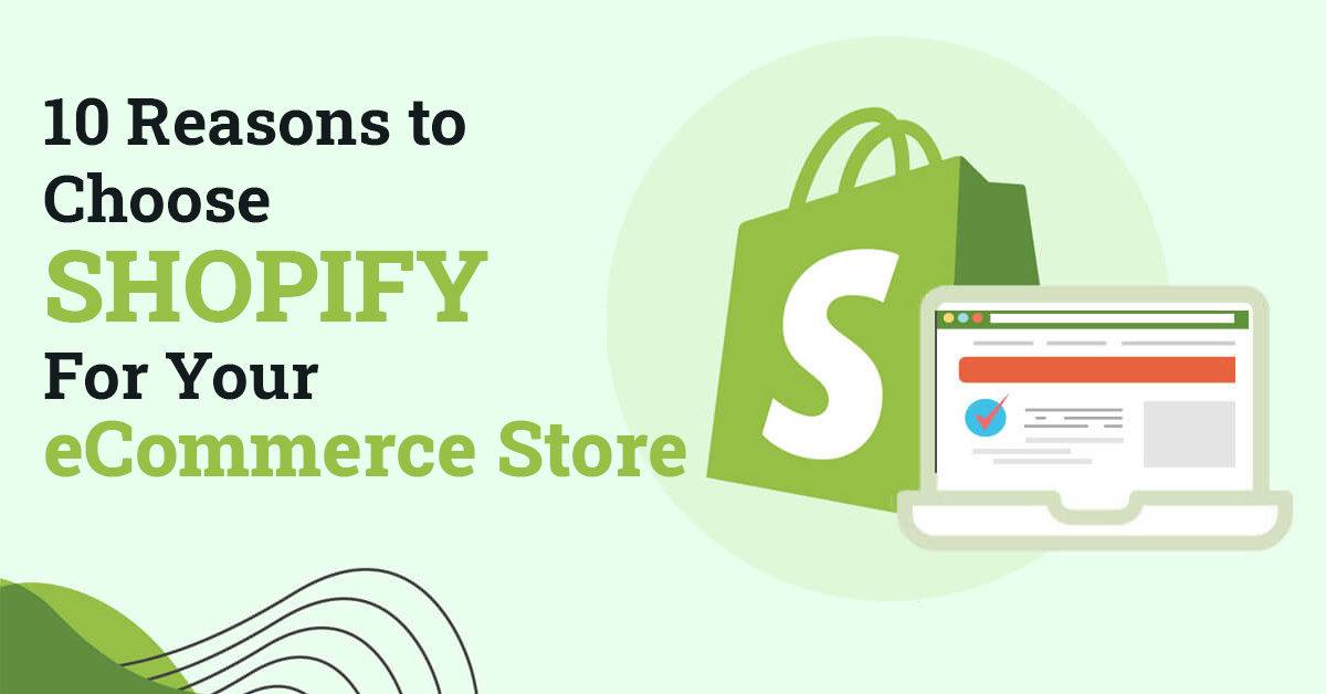 Why Businesses Prefer Shopify For Their eCommerce Store Development