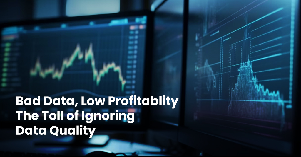 Bad Data, Low Profitability