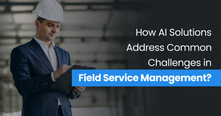 Field Service Management