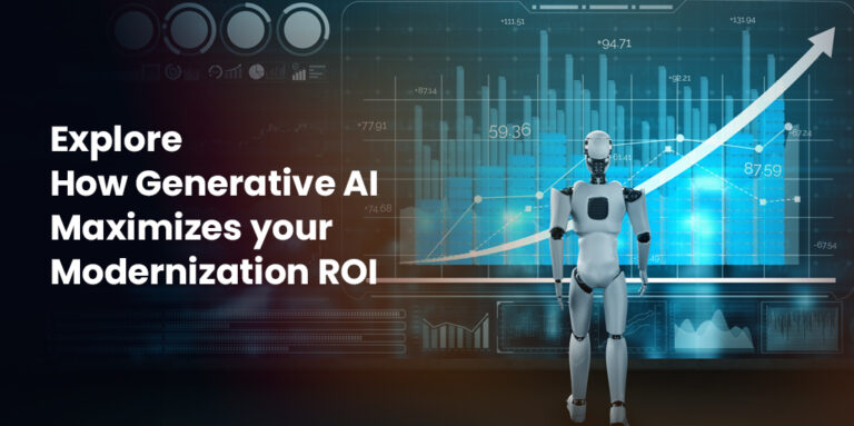 Explore How Generative AI Maximizes your Modernization ROI