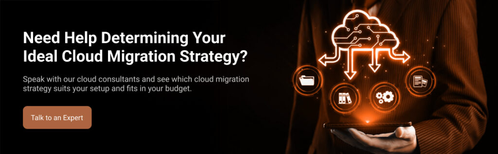 Help Determining Your Ideal Cloud Migration Strategy_