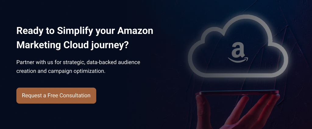 Ready to Simplify your Amazon Marketing Cloud journey? 