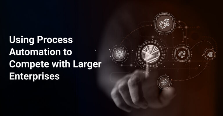 Process Automation in SMEs: How Small Businesses Can Compete with Larger Enterprises?