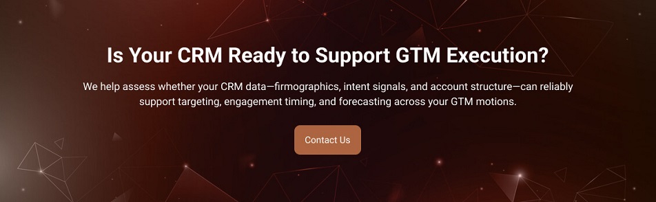 Is Your CRM Ready to Support GTM Execution