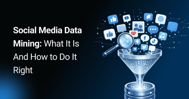 Social Media Data Mining What It Is And How To Do It Right