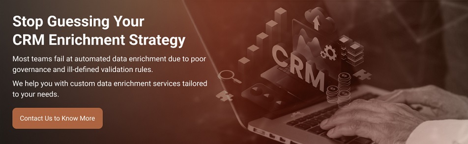 Stop Guessing Your CRM Enrichment Strategy