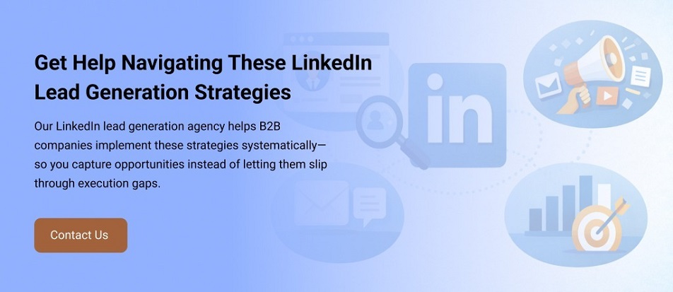 Get Help Navigating These LinkedIn Lead Generation Strategies