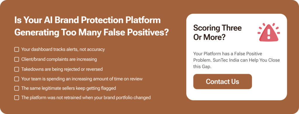Is Your AI Brand Protection Platform Generating Too Many False Positives?