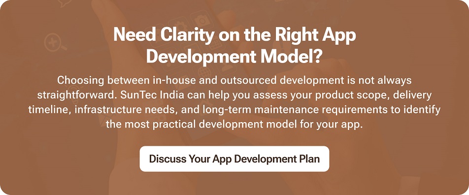Need Clarity on the Right App Development Model