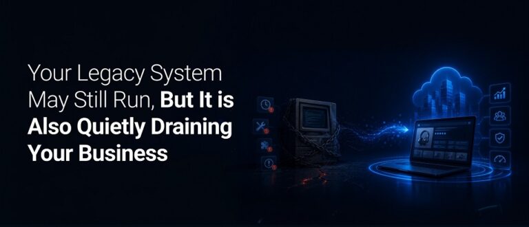 Legacy Systems and the Hidden Cost of Operational Drag That Enterprises Often Miss