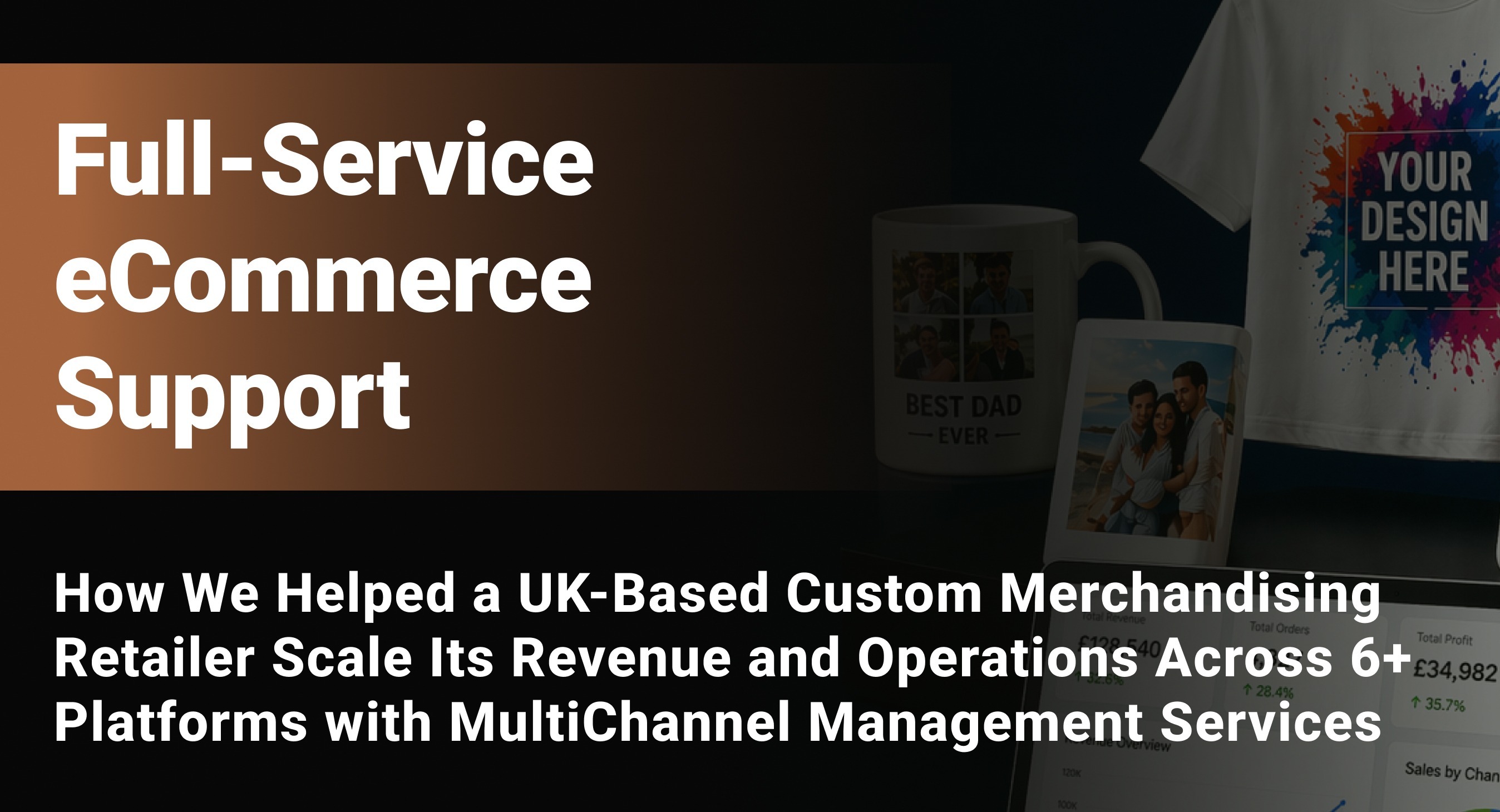 Full-Service eCommerce Support