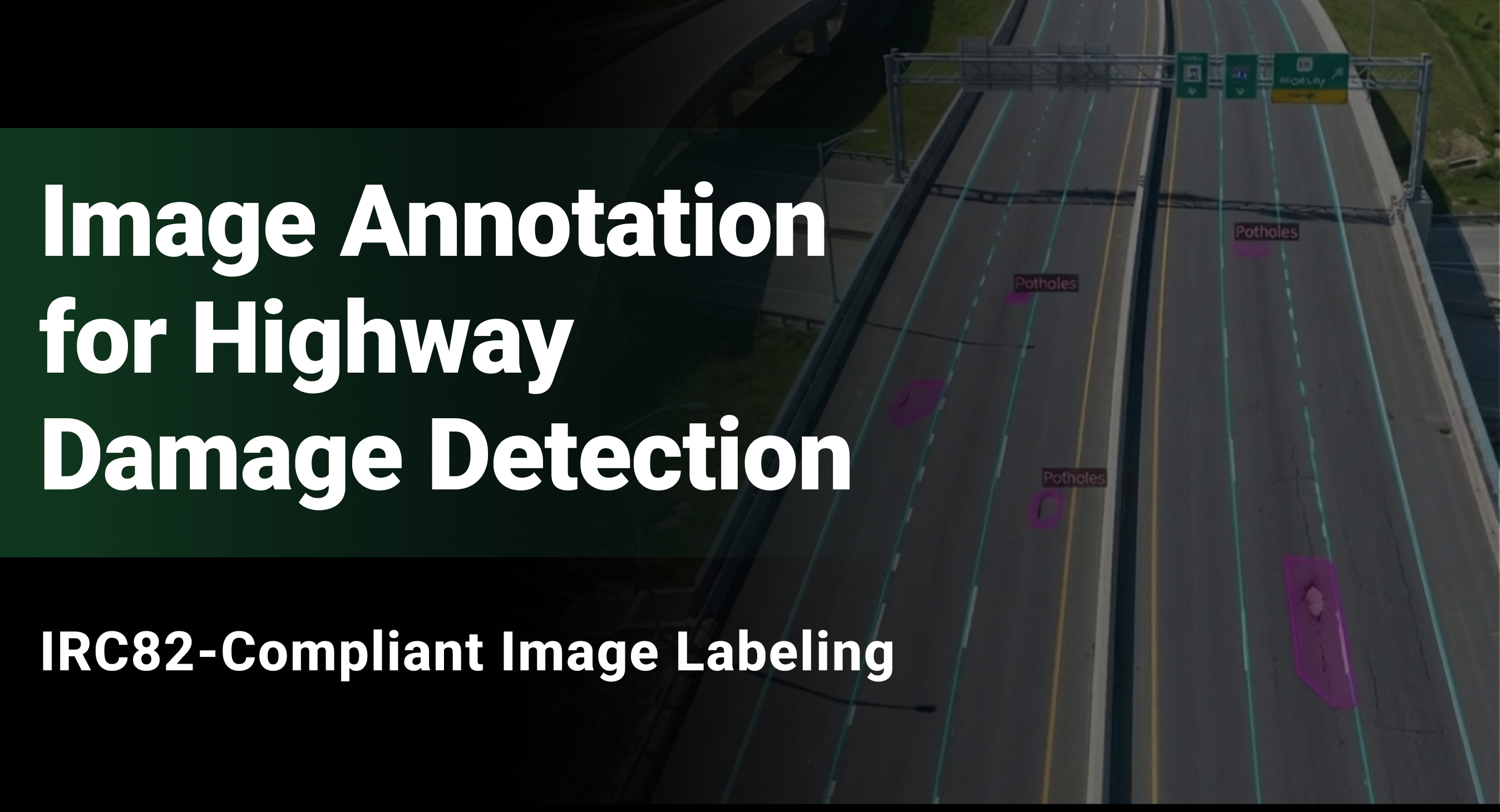 Image Annotation for Highway Damage Detection