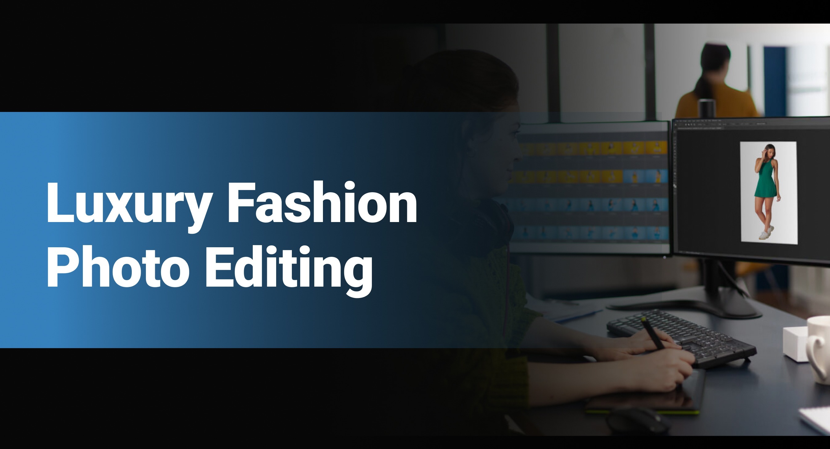 Luxury Fashion Photo Editing
